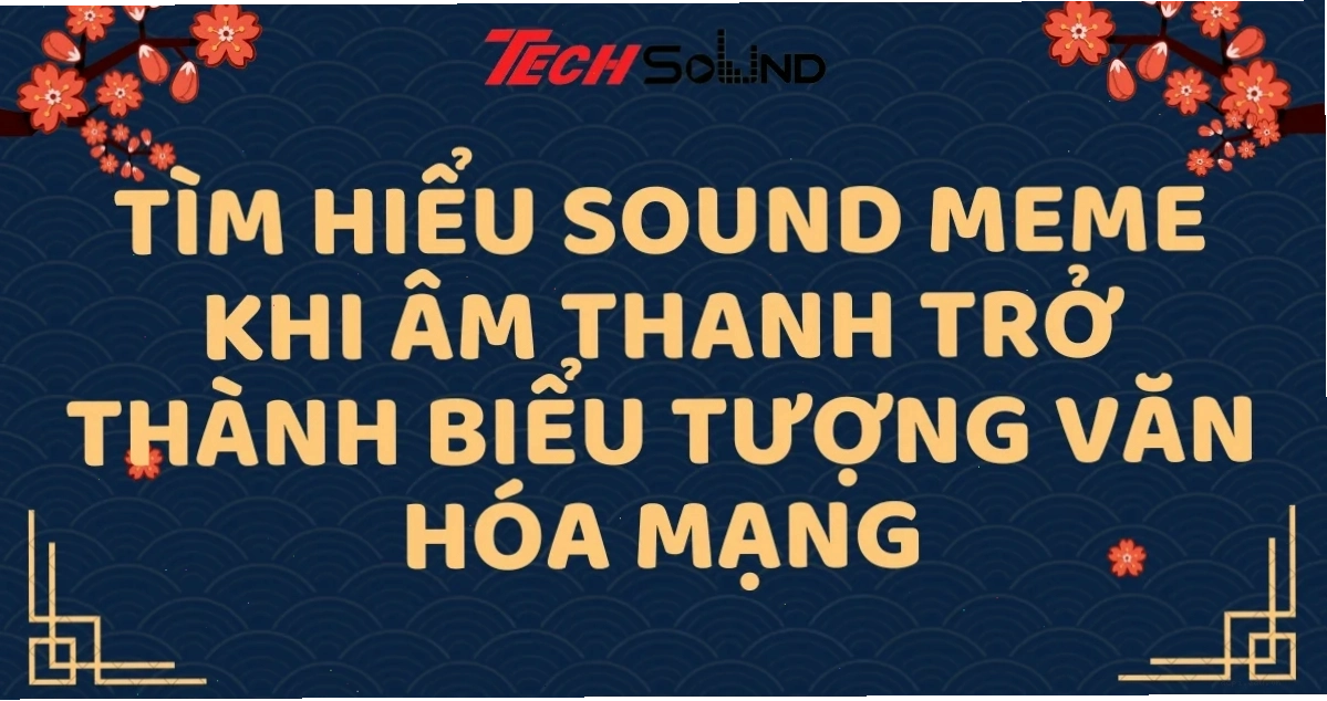 âm thanh meme