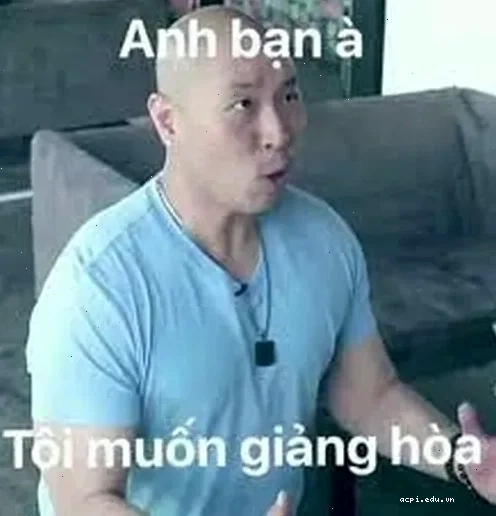 anh bạn à meme