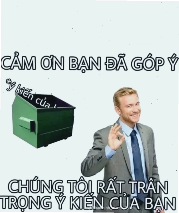 cảm ơn đã lắng nghe meme bựa