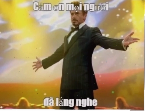 cảm ơn đã lắng nghe meme thầy cô