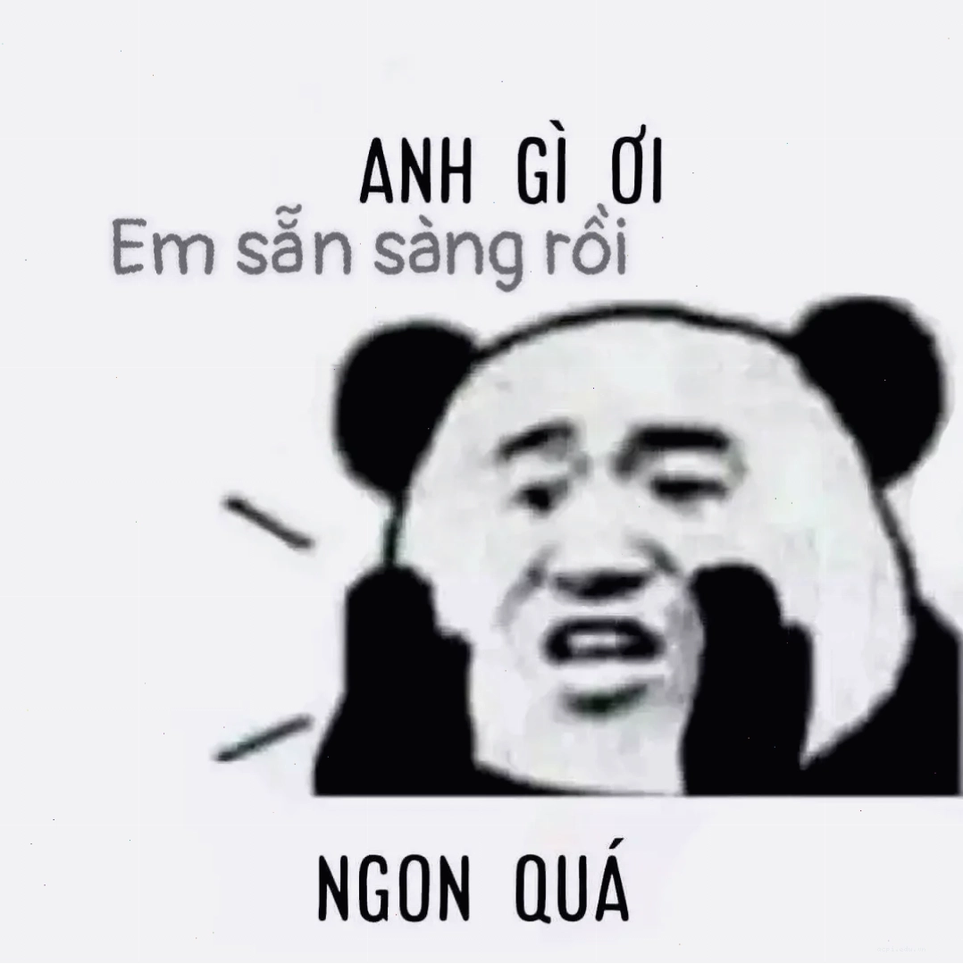em sẵn sàng rồi meme