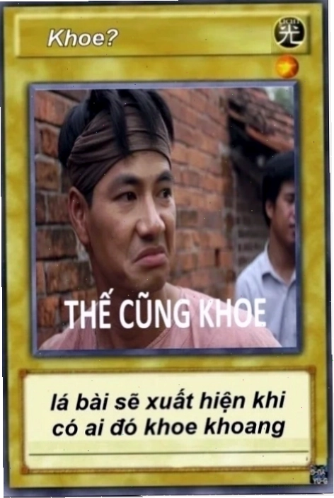 Lá bài meme tuyệt chiêu