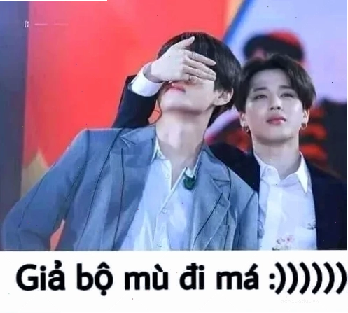 meme che mắt chọc mù mắt