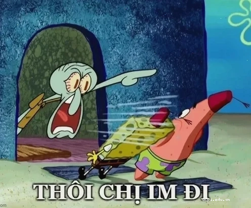Meme chị im đi quay mặt đi chỗ khác