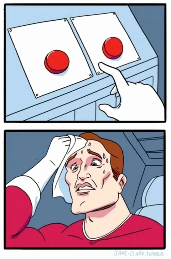 meme chọn 1 trong 2 nút đầy hài hước