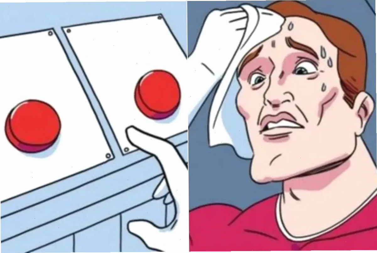 meme chọn 1 trong 2 nút với lựa chọn khó