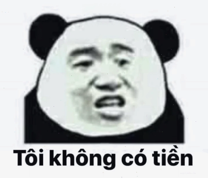 meme không có tiền tài khoản sạch bách