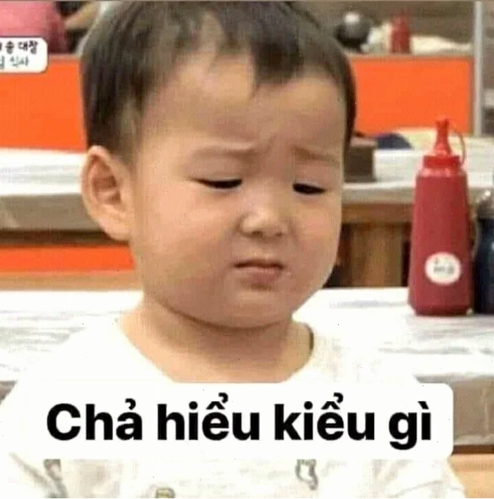 meme không hiểu