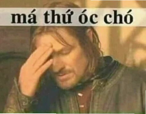Meme ói máu cực lầy
