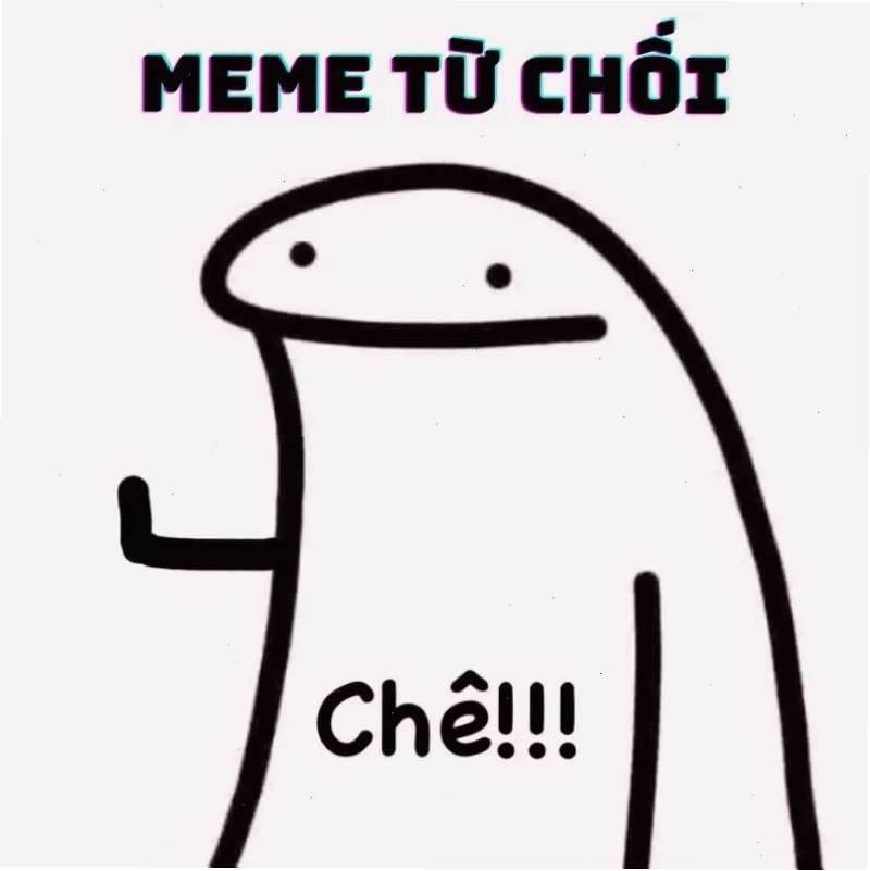 meme từ chối