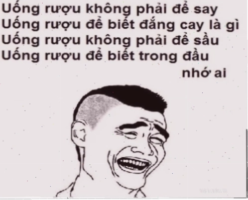 Meme vui nói không với rượu bia meme