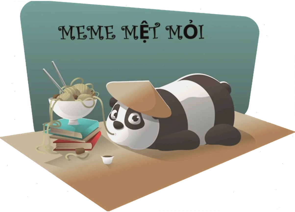 mệt mỏi meme
