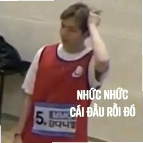 nhức đầu meme deadline