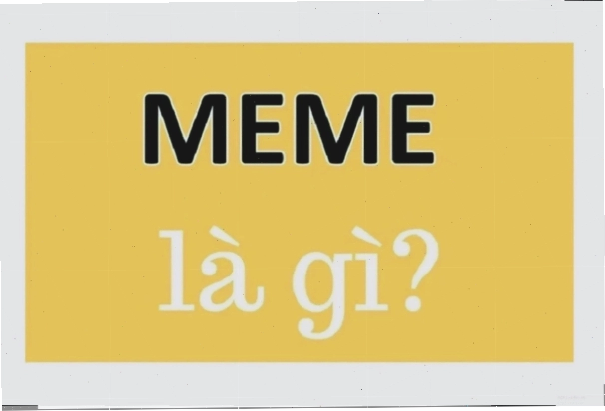 Sáng tạo meme là gì trên facebook