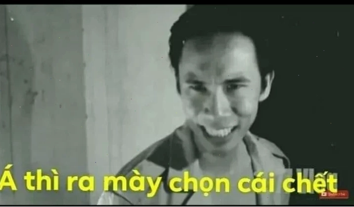 thì ra mày chọn cái chết meme phiên bản quốc tế