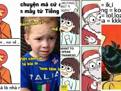 Cười té ghế cùng trào lưu meme tiếng việt cực lầy lội